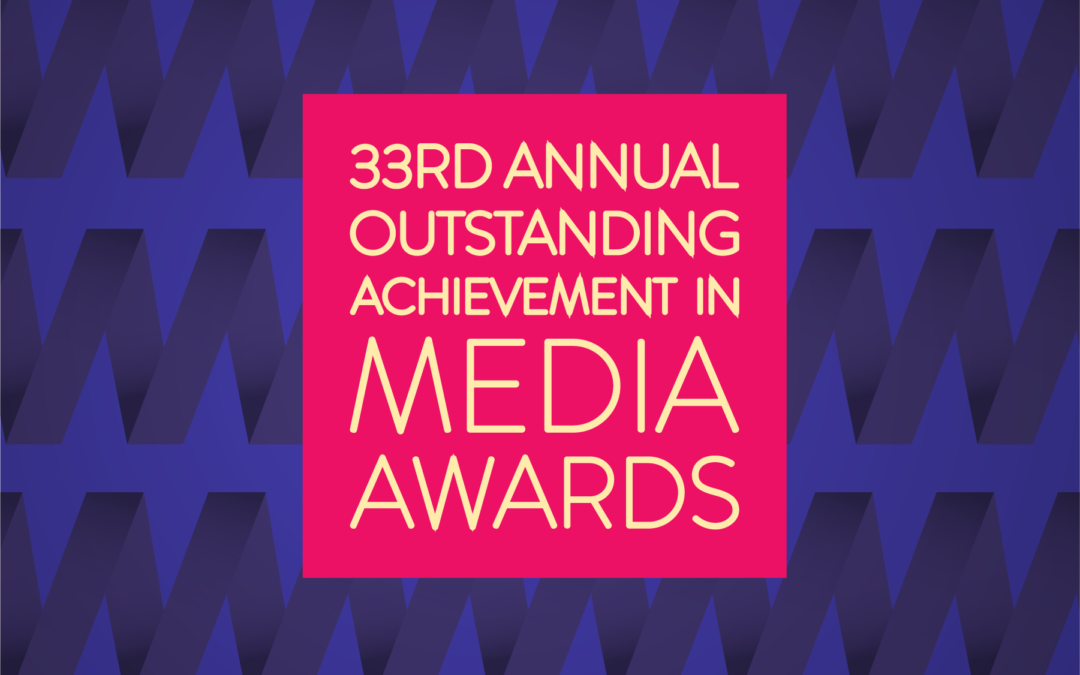 2022 Outstanding Achievement in Media Awards | May 12, 2022